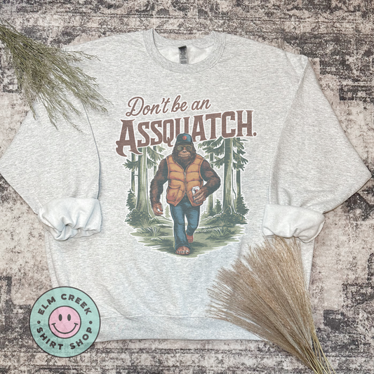 Don't Be An Assquatch
