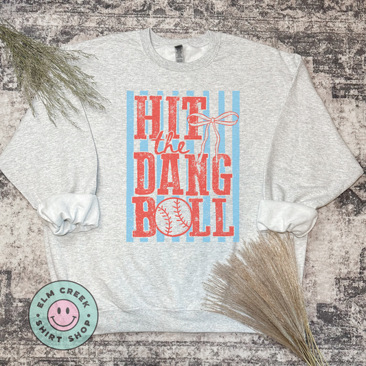 Hit The Dang Ball