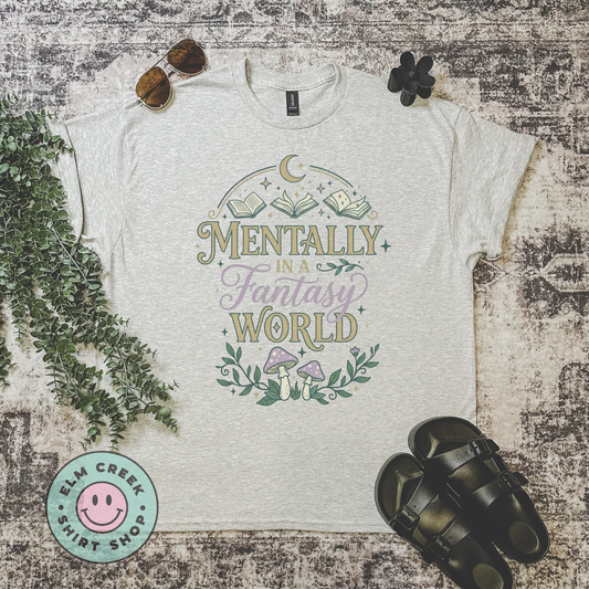 Mentally In A Fantasy World